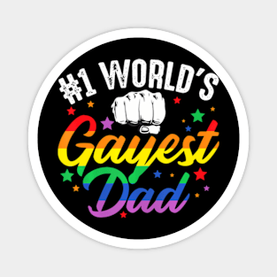 World's Gayest Dad  Father's Day LGBT Pride Magnet